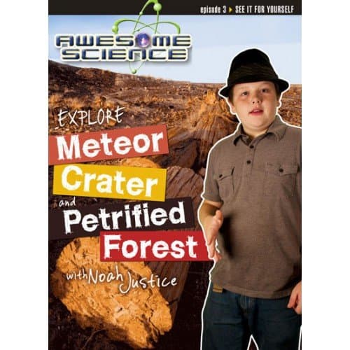 Explore Meteor Crater and Petrified Forest with Noah Justice