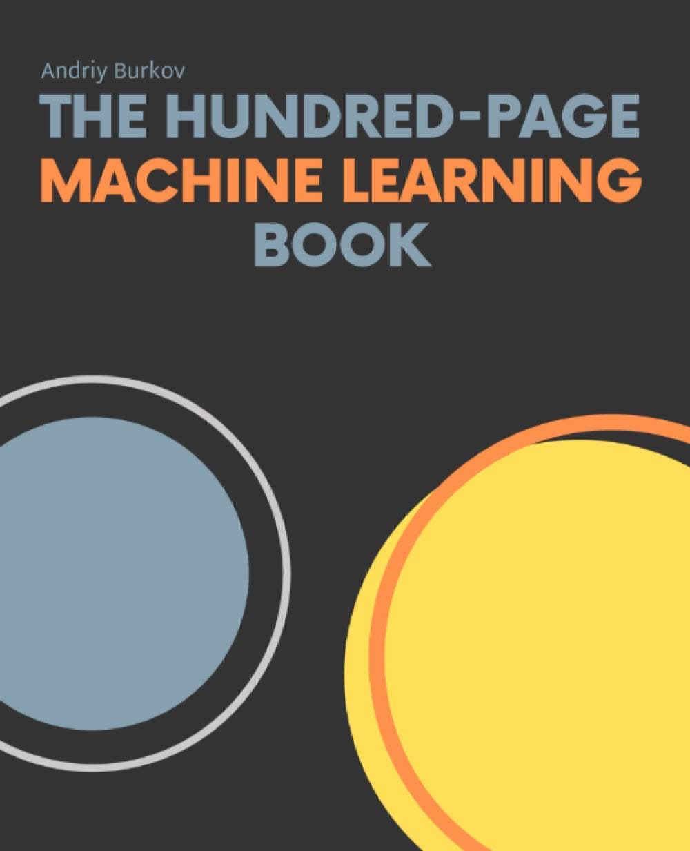 The Hundred-Page Machine Learning Book Paperback – Big Book, 13 January 2019