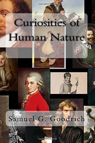 Curiosities of Human Nature