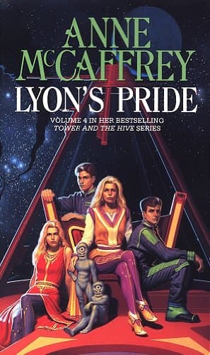 Lyon's Pride: (The Tower and the Hive: book 4): a spellbinding epic fantasy from one of the most influential fantasy and SF novelists of her generation (The Tower & Hive Sequence)