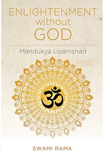 Enlightenment Without God (Mandukya Upanishad)