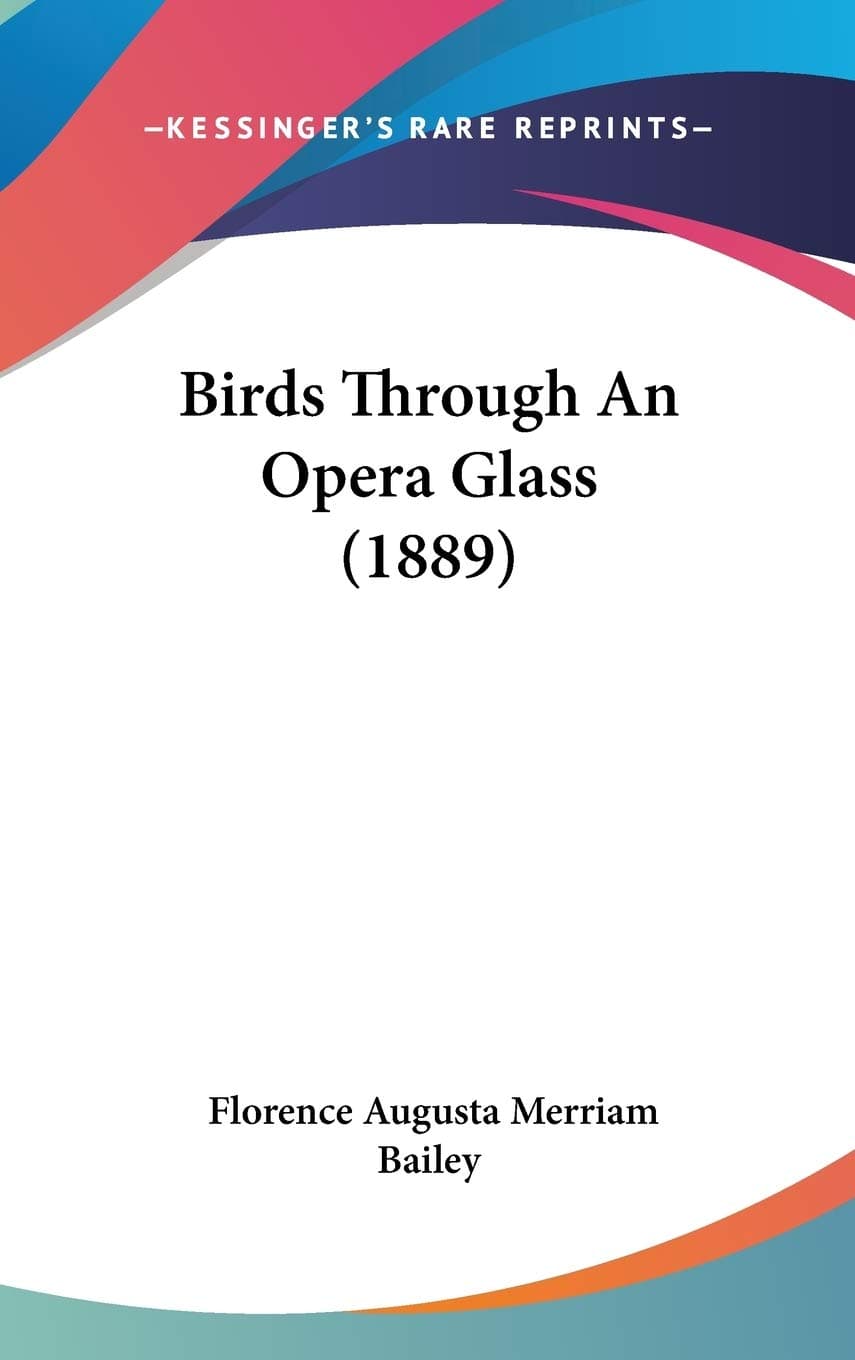 Birds Through An Opera Glass (1889)
