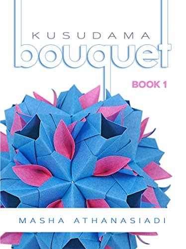 Kusudama Bouquet: Book 1