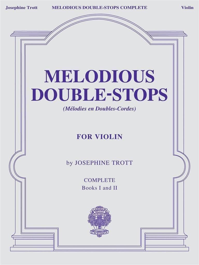 Melodious Double-Stops for Violin by Josephine Trott | Complete Books I and II | Violin Etude and Study Collection Sheet Music for Developing Players | Double Stop Studies for Violin Practice Lessons