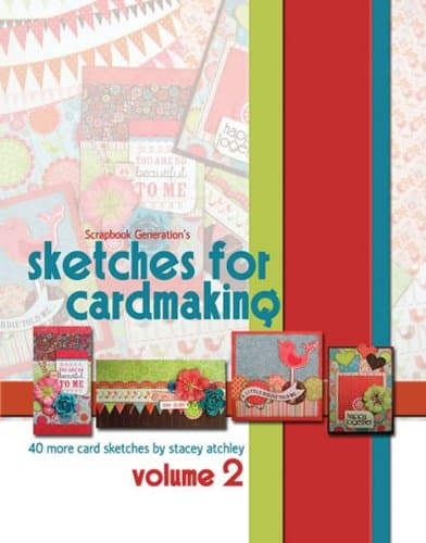Scrapbook Generation 473344 Sketches for Cardmaking, Volume 2