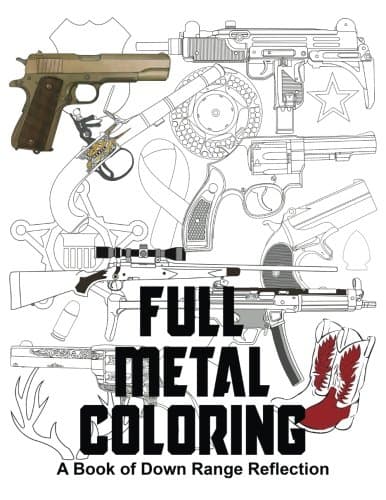 Full Metal Coloring: A Book of Down Range Reflection