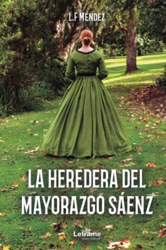 La heredera del mayorazgo Sáenz
