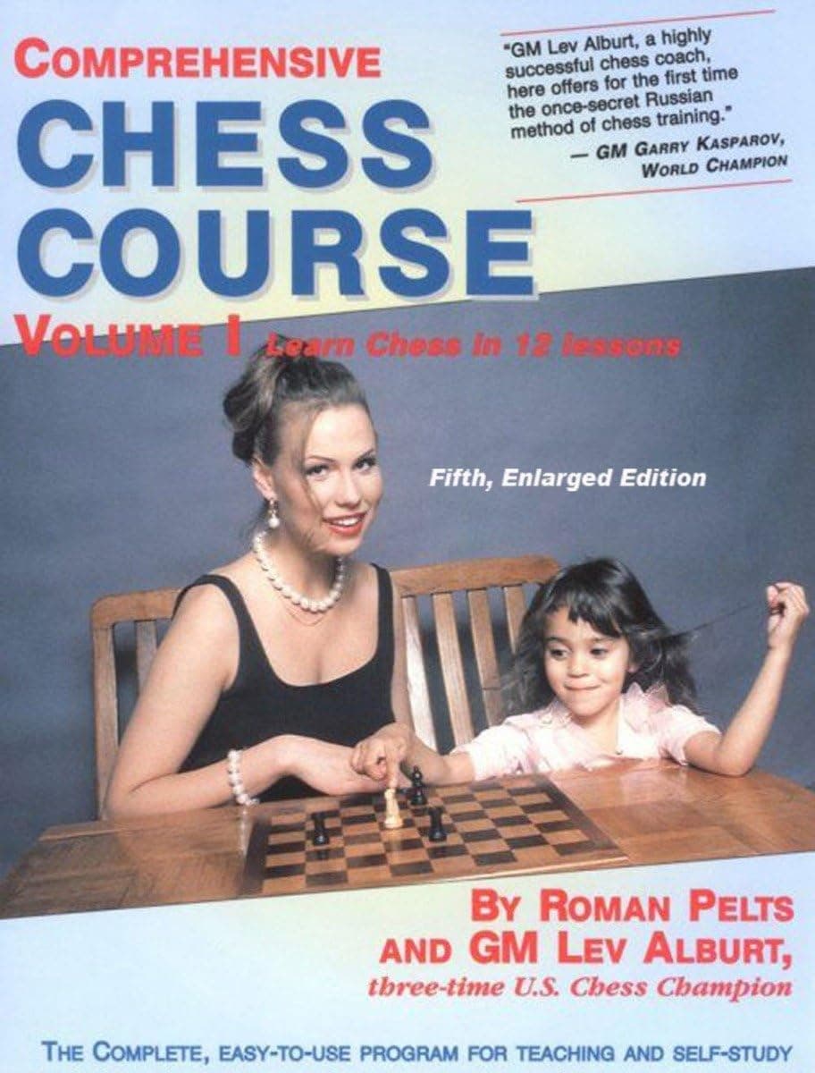 Lev AlburtComprehensive Chess Course: Learn Chess in 12 Lessons