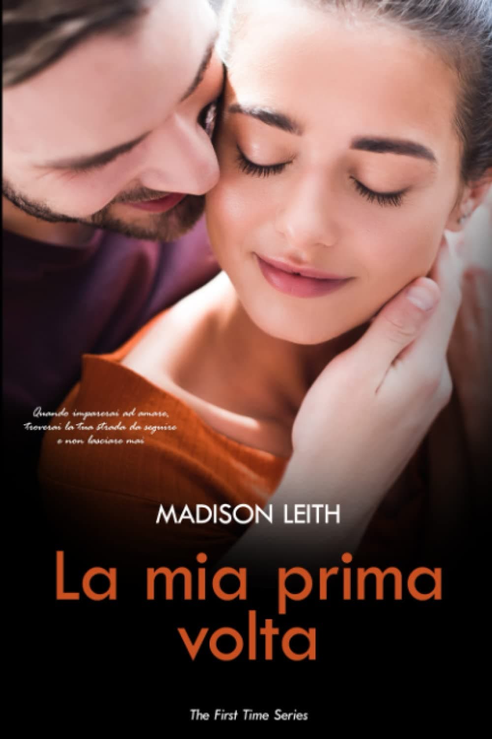 La mia prima volta (The First Time Series)