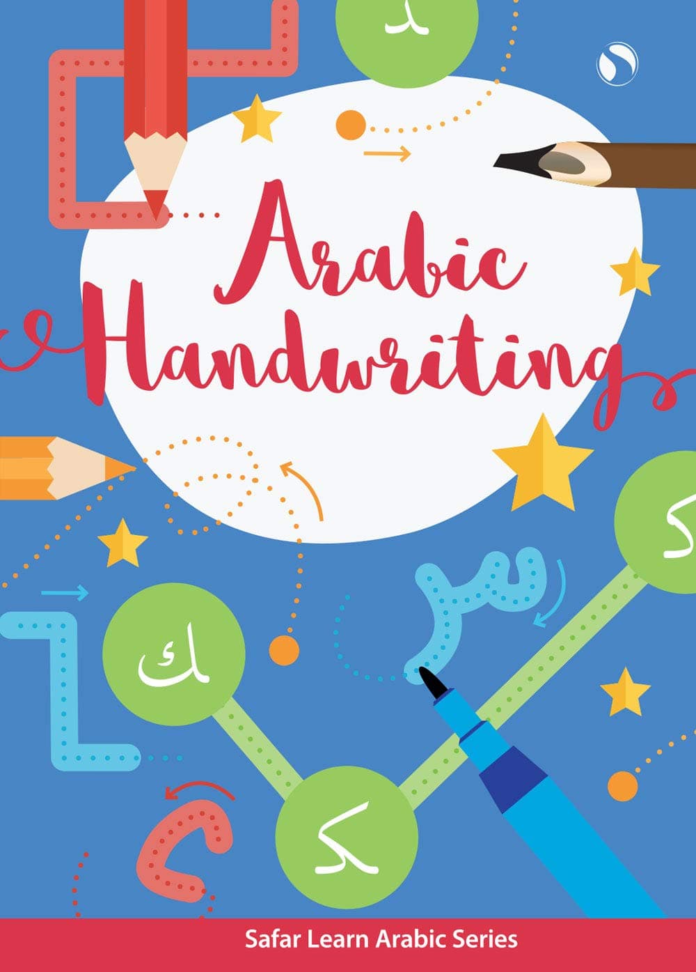 Safar Publications - Arabic Handwriting - Learn Arabic Series