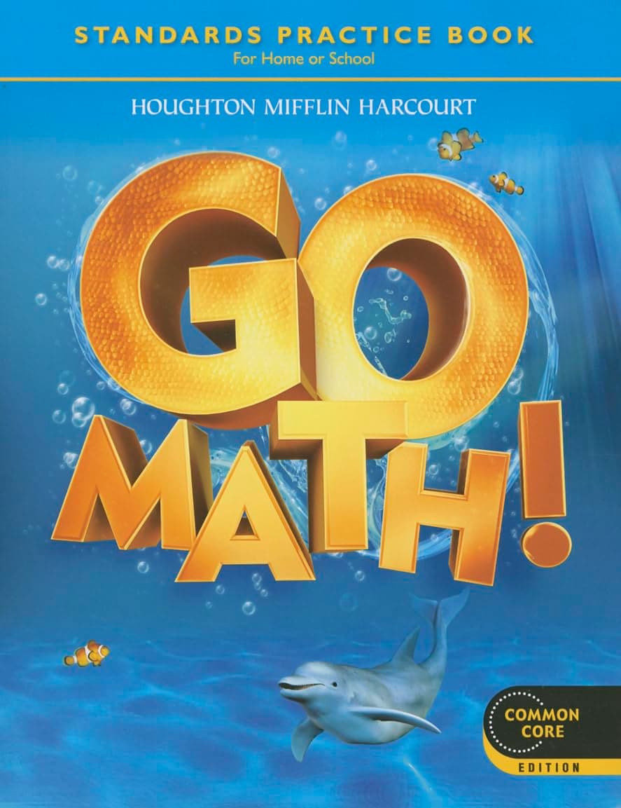 Go Math! Grade K: Standards Practice Book, Common Core Student Edition