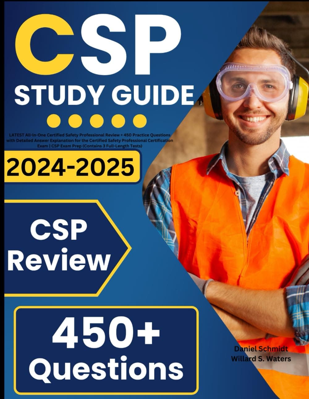 - CSP Study Guide: LATEST All-In-One Certified Safety Professional Review + 450 Practice Questions with Detailed Answer Explanation for the Certified ... CSP Exam Prep (Contains 3 Full-Length Tests)