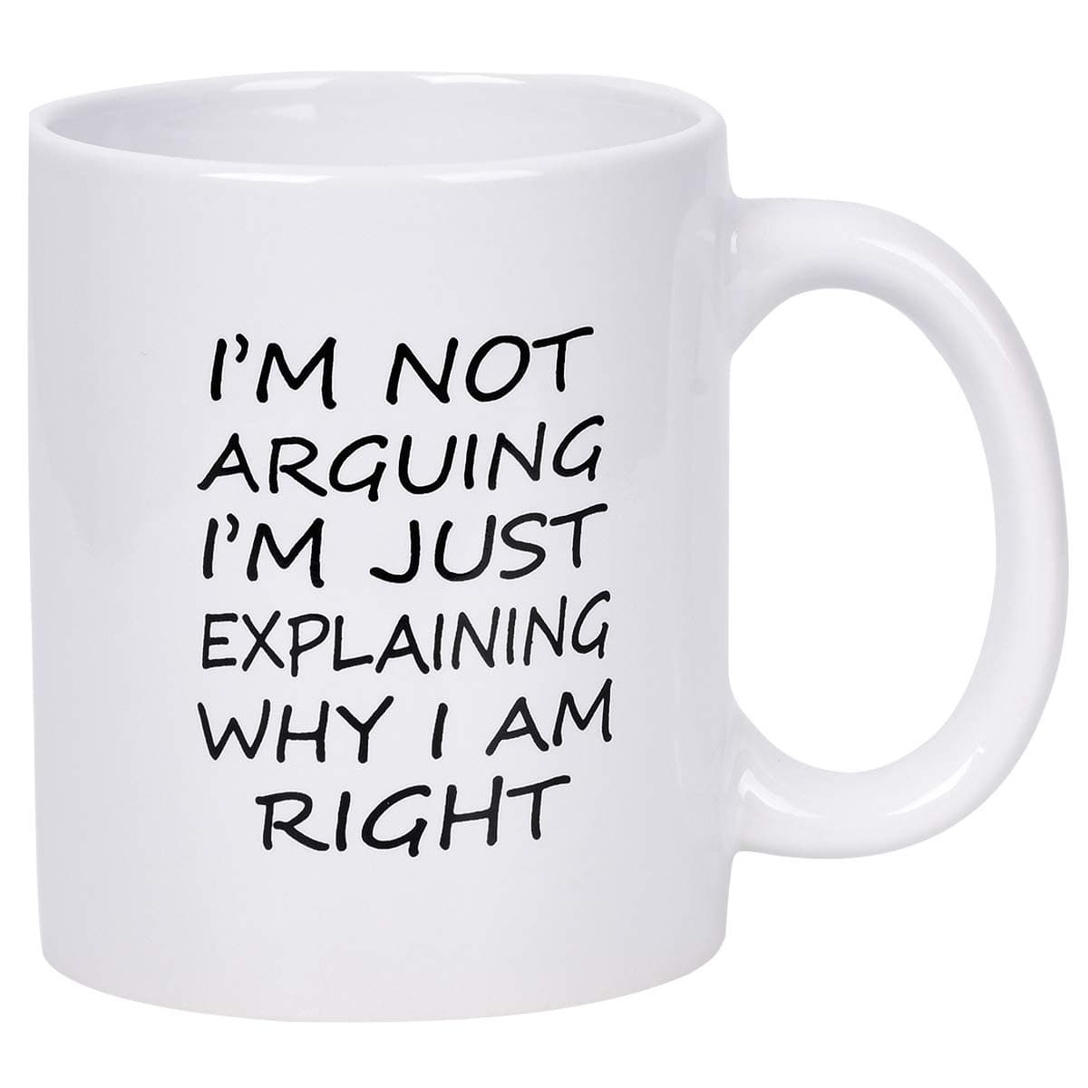 BLEUM CADE Coffee Mug I'm Not Arguing I'm Just Explaining Why I Am Right Coffee Tea Cup Funny Words Novelty Gift Present White Ceramic Mug for Christmas Thanksgiving Festival Friends Gift Present