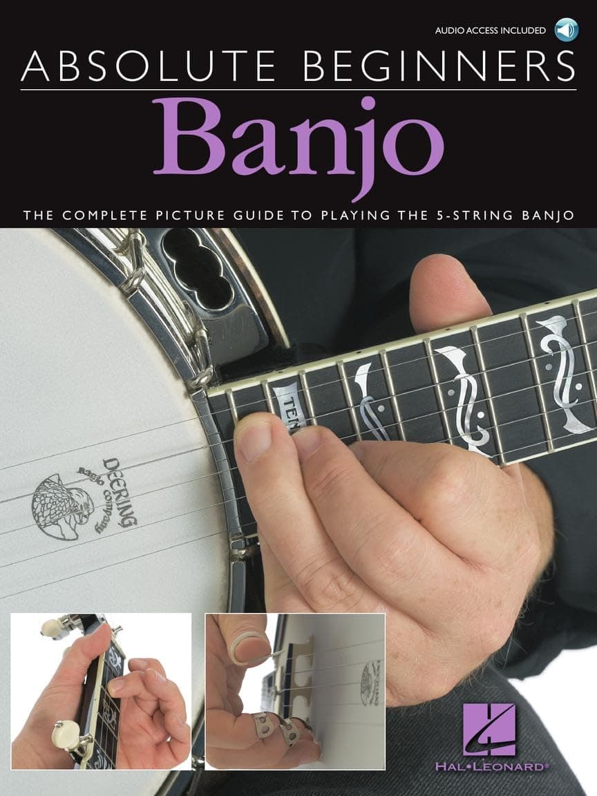 Absolute Beginners - Banjo | Complete Picture Guide to Playing the 5-String Banjo | Step-by-Step Instruction Songbook with Audio and Online Access | Learn Banjo for Adults and Kids