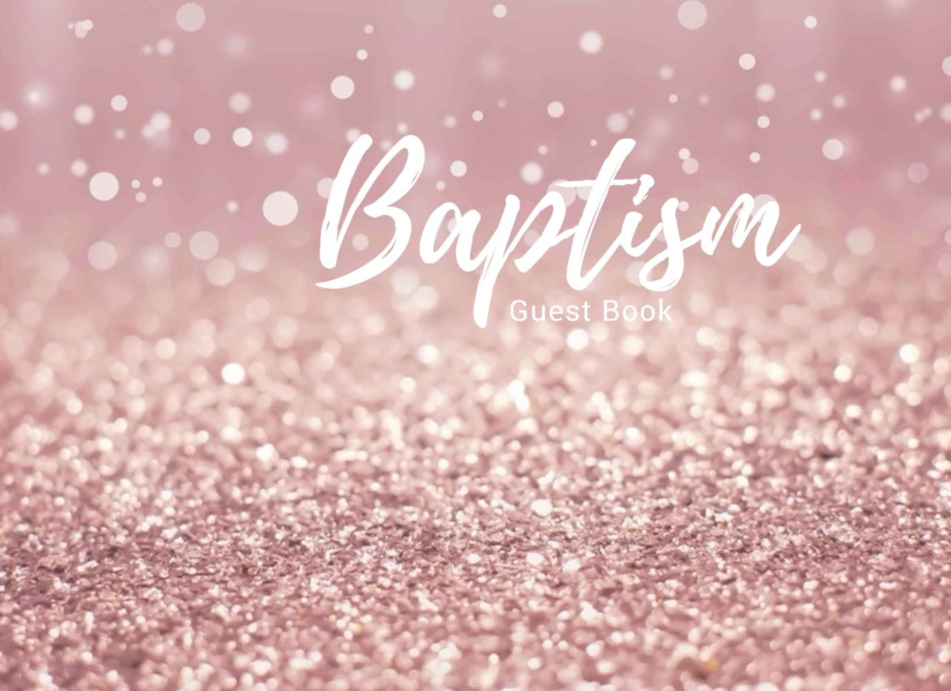 Baptism Guest Book: PinkMessage Book | Keepsake | 100 Pages With Pattern Border | Use At Christenings, Naming Ceremony, Baby Dedications | 8.25” X 6” Small | Soft Back Cover: Volume 3 (Reigion) Paperback – 11 Jan. 2018