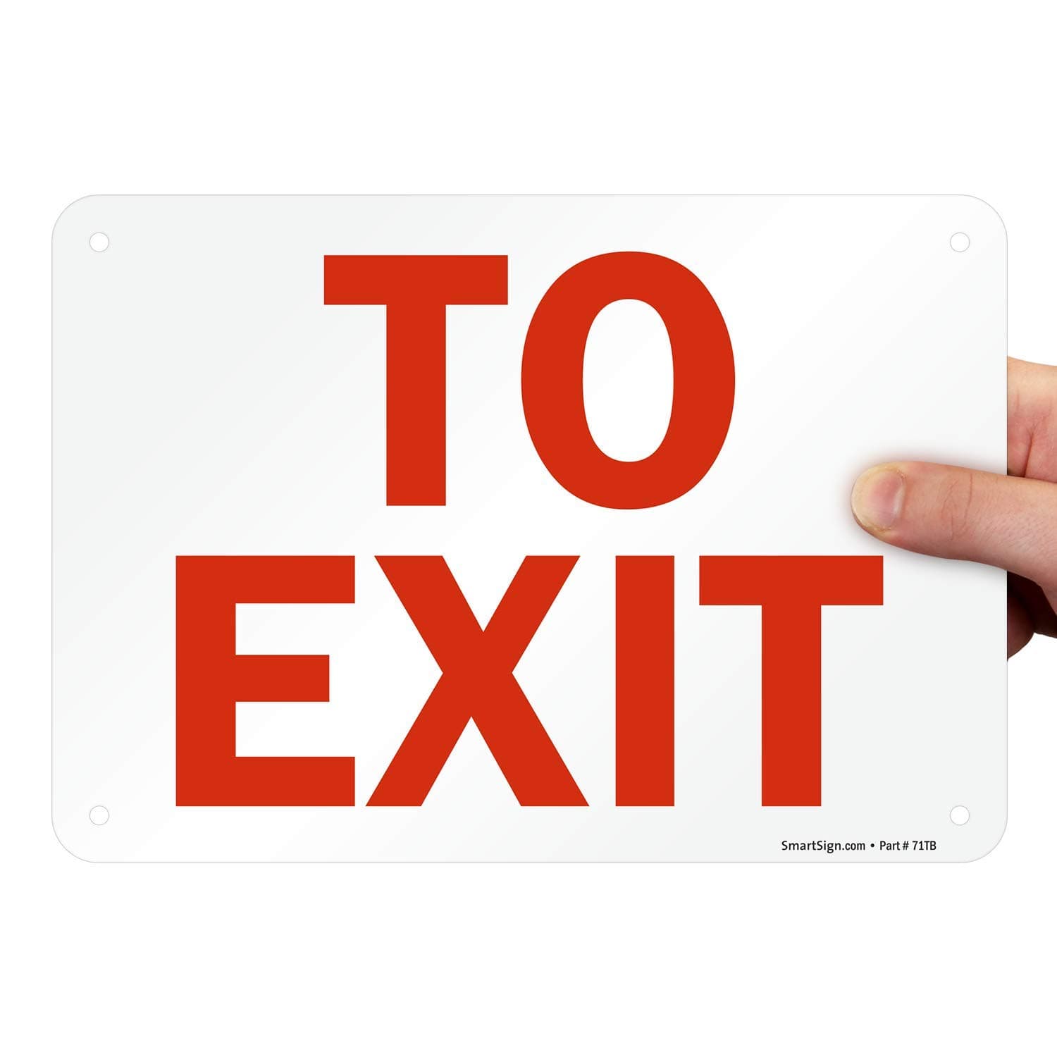 SmartSign7 x 10 inch “To Exit” Sign with Pre-Cleared Holes, Rounded Corners, Digitally Printed, 55 mil HDPE Plastic, Red and White, Made in USA