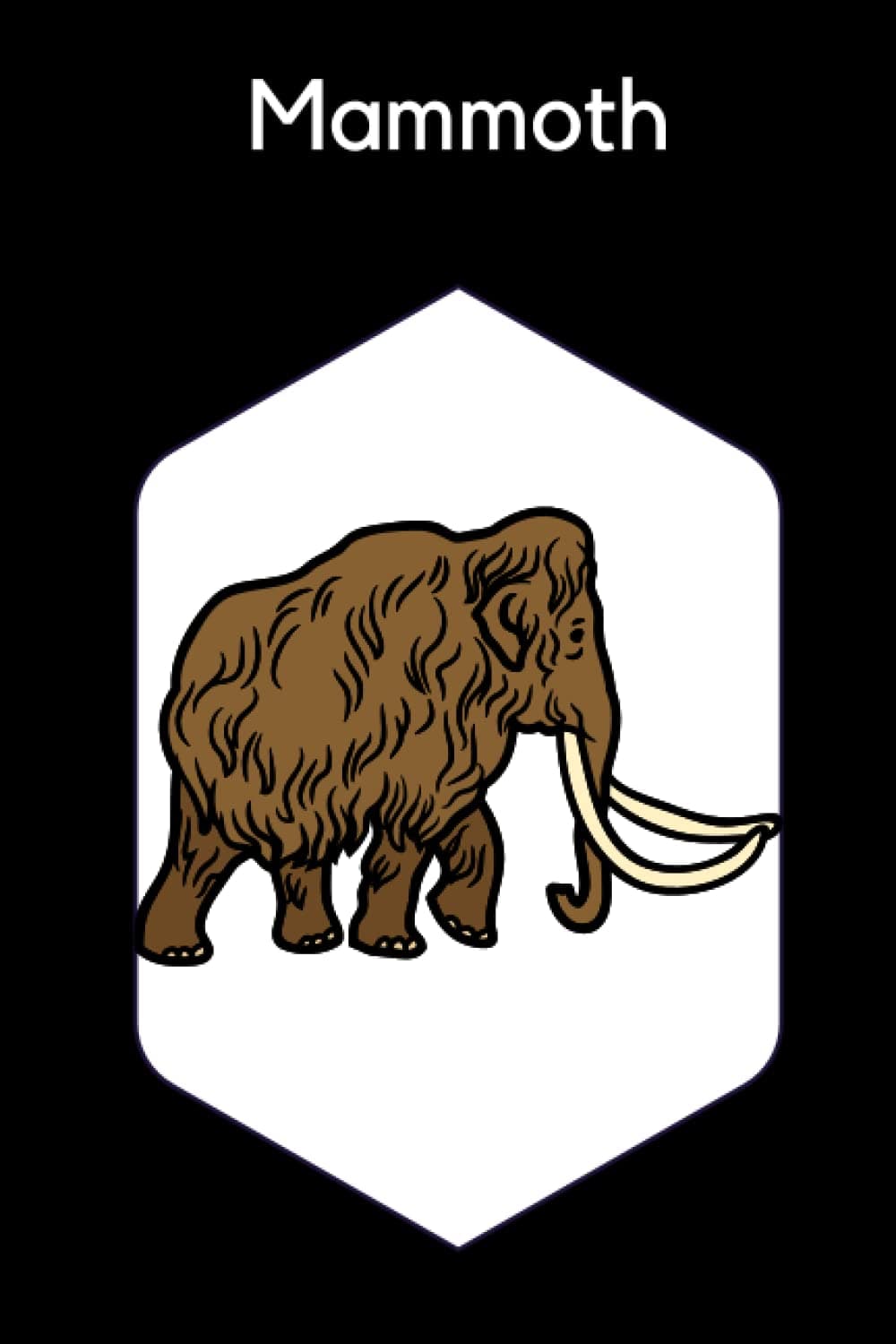 Mammoth: This( Mammoth notebook/Mammoth journal )beautifully designed for Mammoth Lovers with Mammoth Design ,for taking notes,writing,organizing,goal setting,meeting notes,etc.