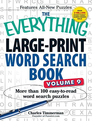 The Everything Large-Print Word Search Book, Volume 9: More Than 100 Easy-to-Read Word Search Puzzles (Everything® Series)