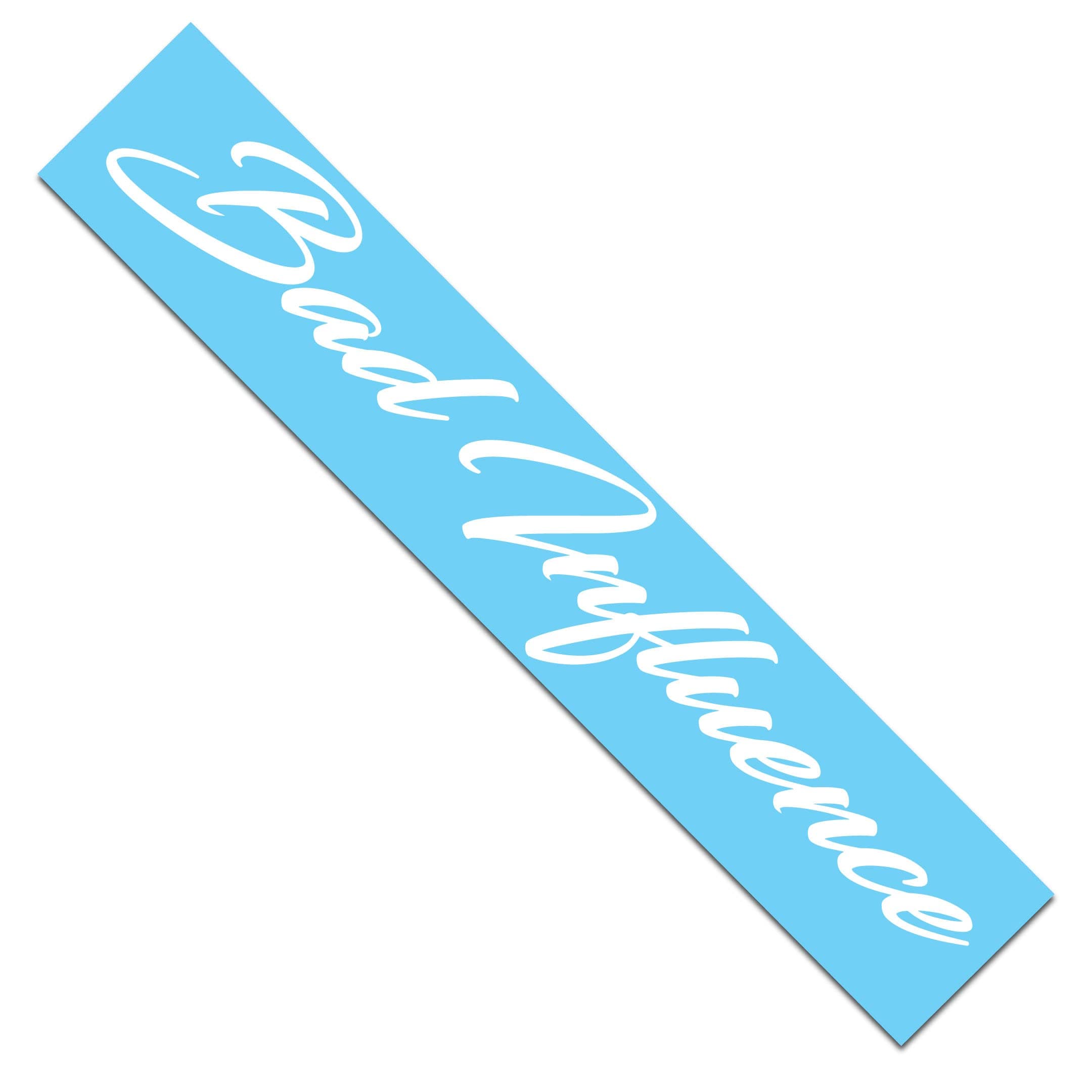 Bad Influence Side Windshield Banner Decal / Sticker 20 inch, White