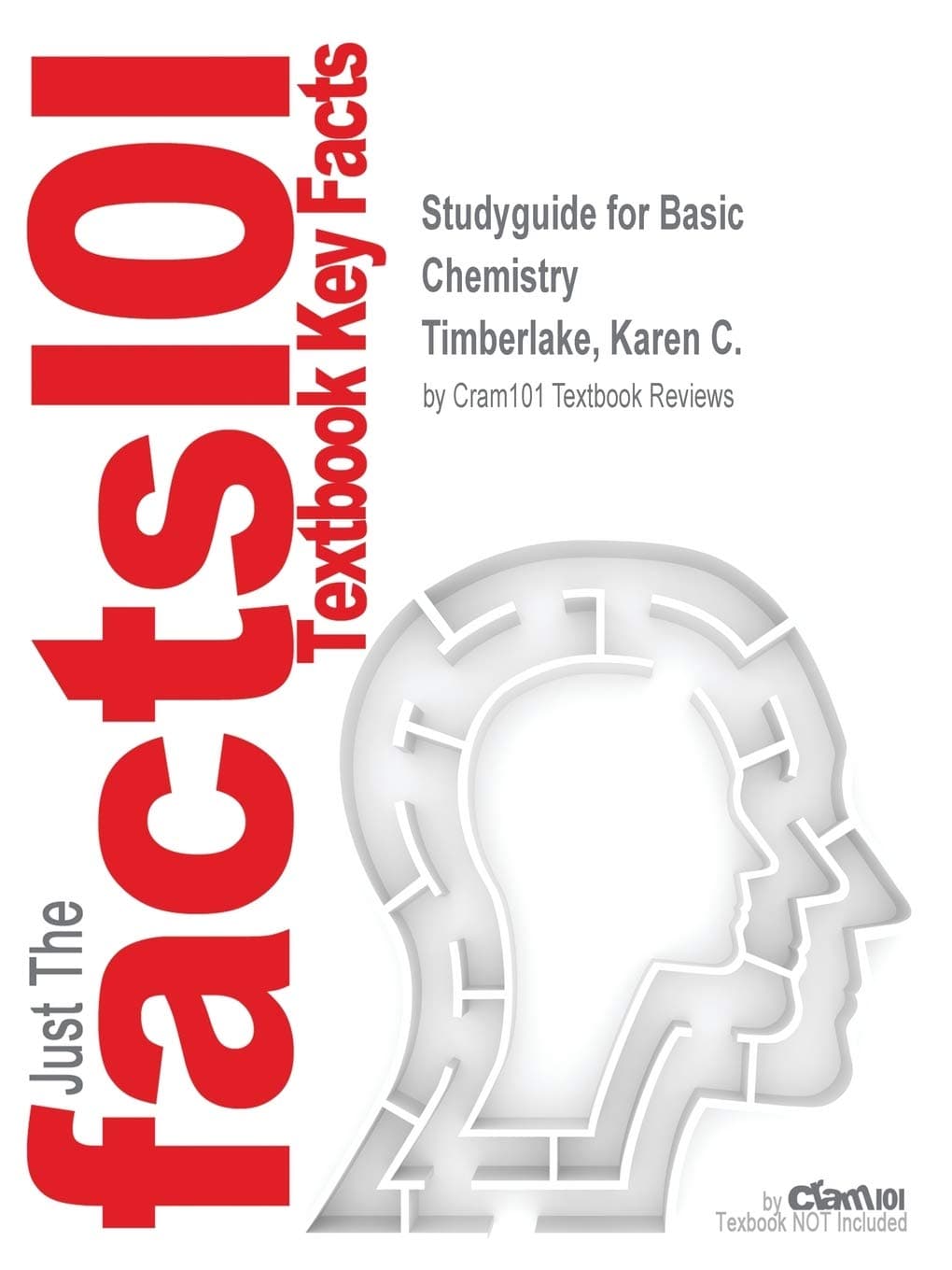 Studyguide for Basic Chemistry by Timberlake, Karen C., ISBN 9780321918284