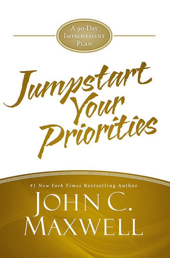 JumpStart Your Priorities: A 90-Day Improvement Plan Hardcover