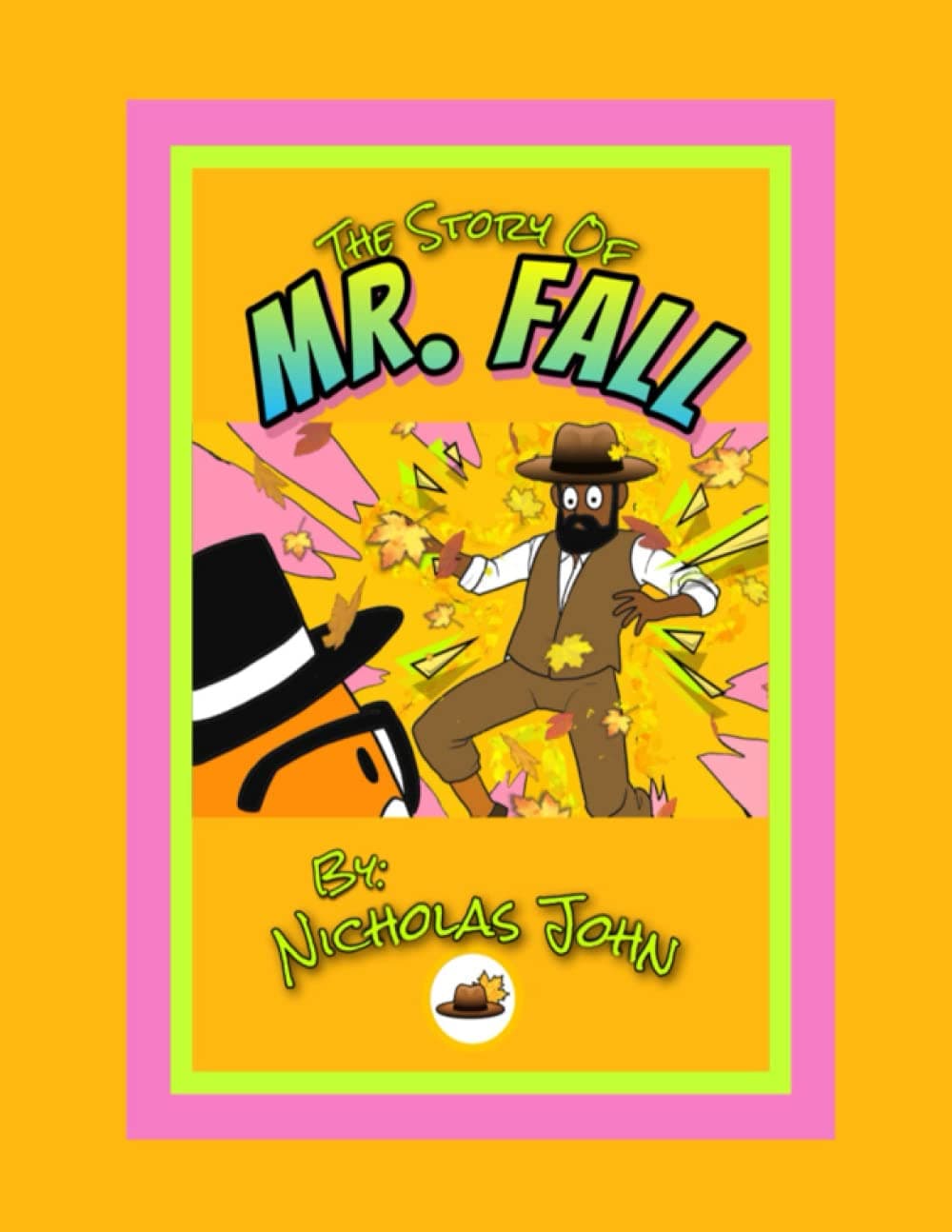 The Story of Mr. Fall