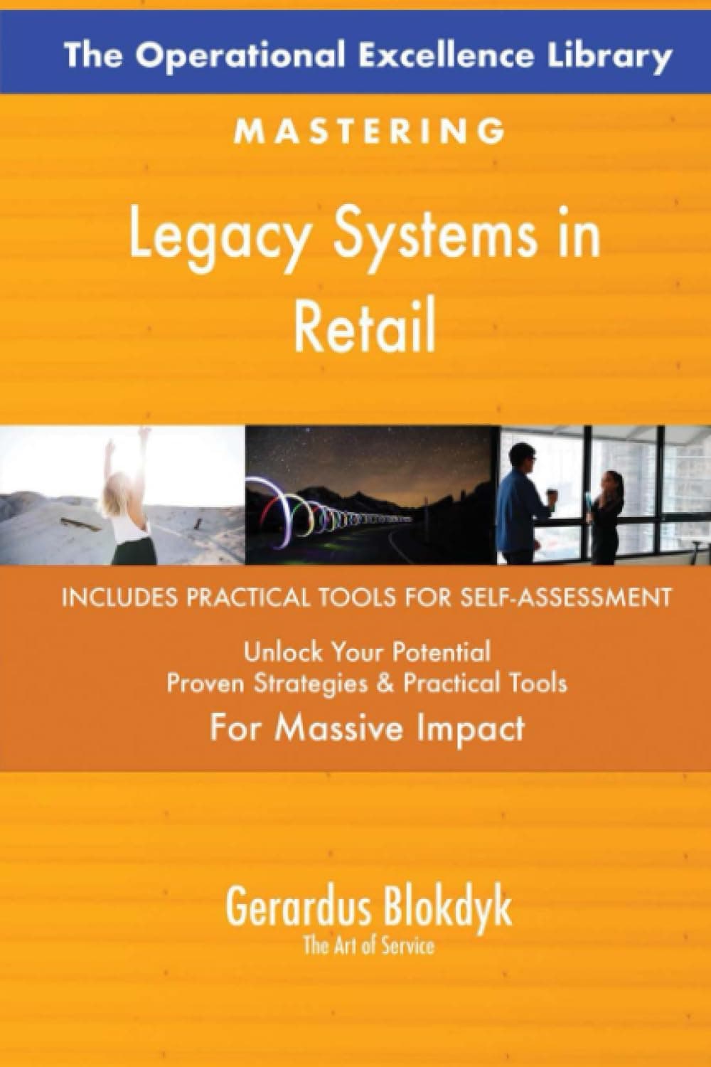 The Operational Excellence Library; Mastering Legacy Systems in Retail