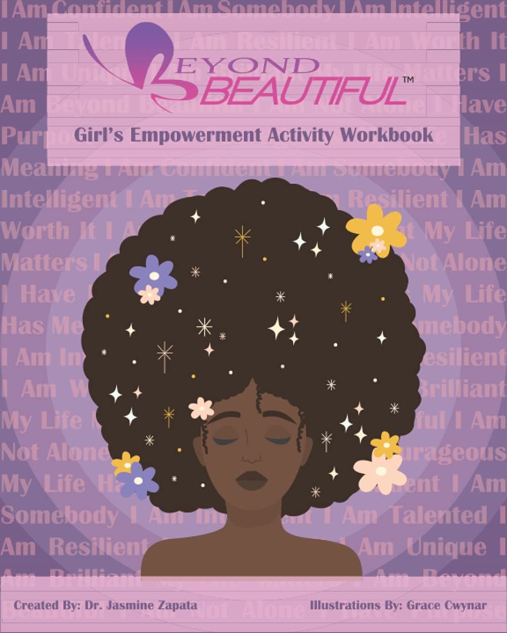 Beyond Beautiful: Girl's Empowerment Activity Workbook