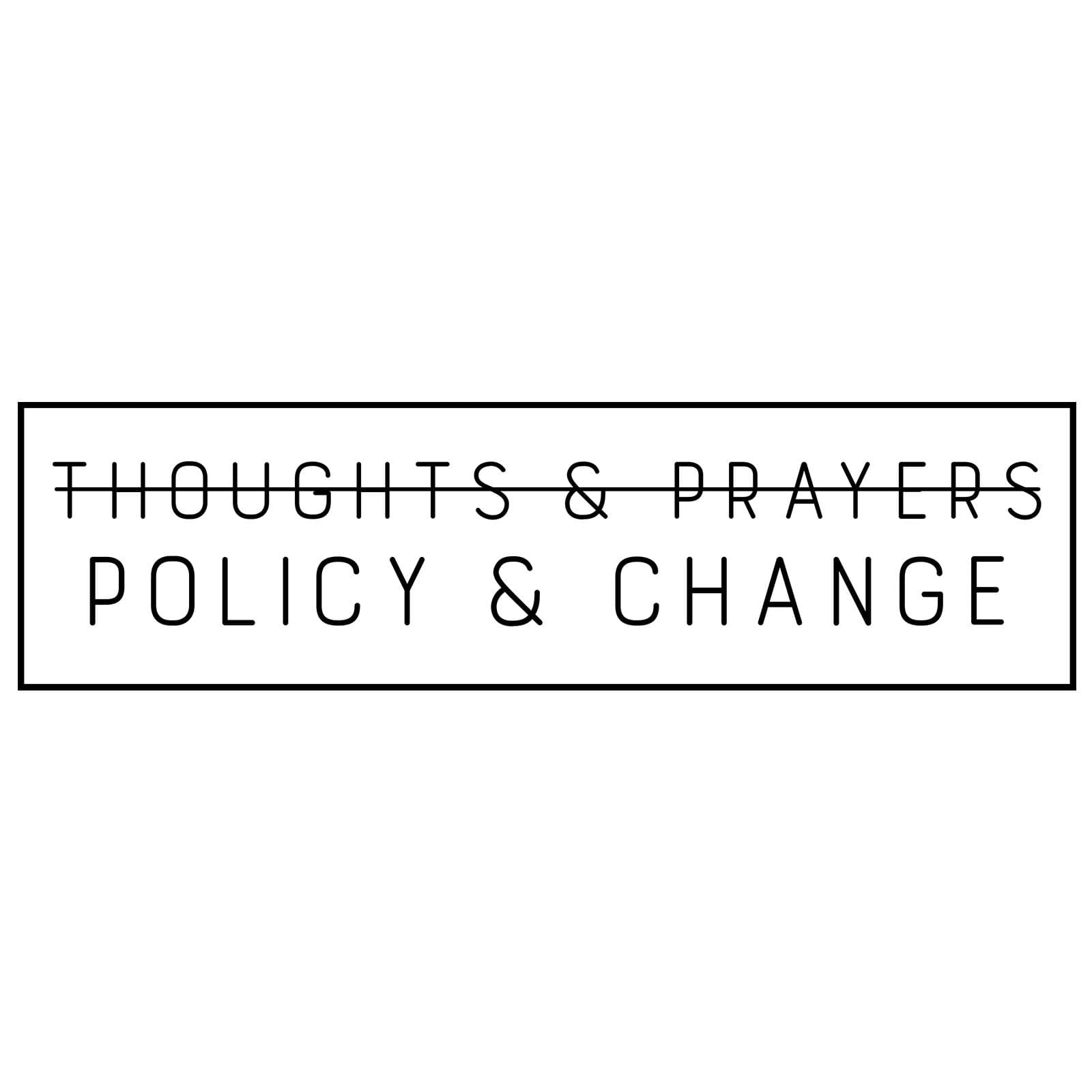 EvolveFISH No Thoughts & Prayers - Policy & Change Bumper Sticker - [11" x 3"]