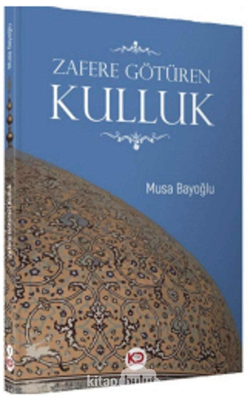 Zafere Götüren Kulluk