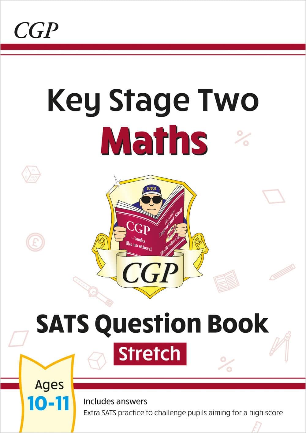 KS2 Maths SATS Question Book: Stretch - Ages 10-11 (for the 2022 tests)