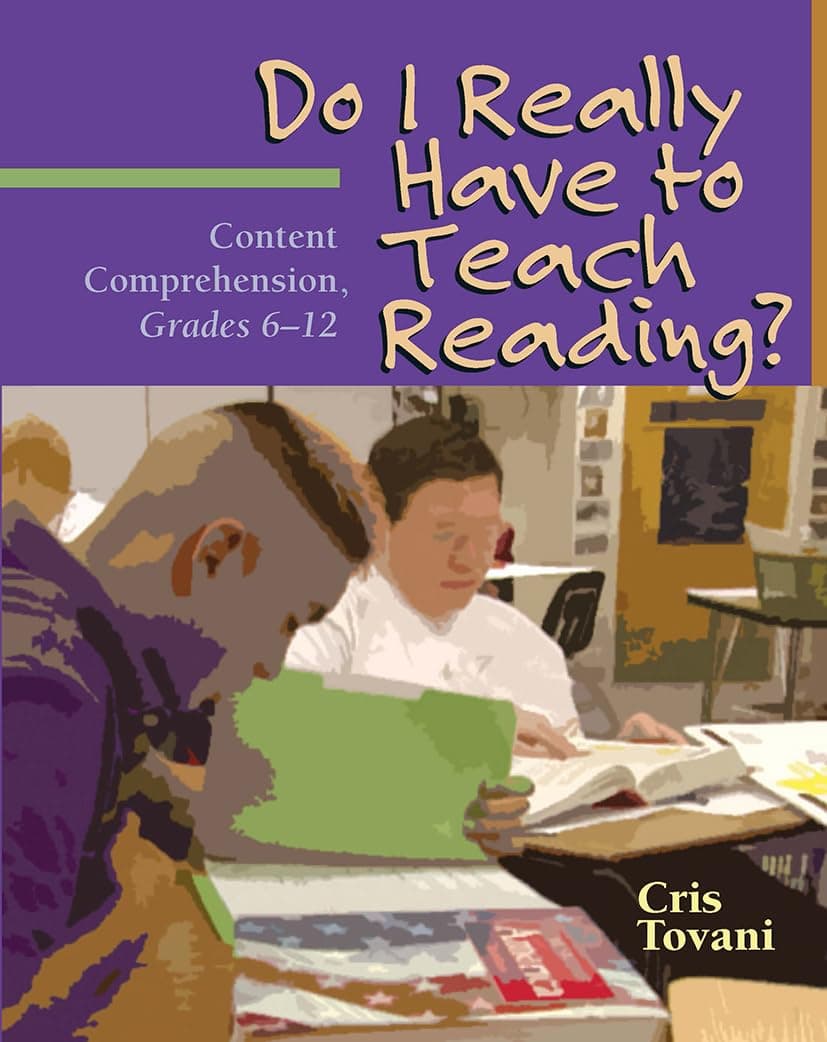 Do I Really Have to Teach Reading?: Content Comprehension, Grades 6-12