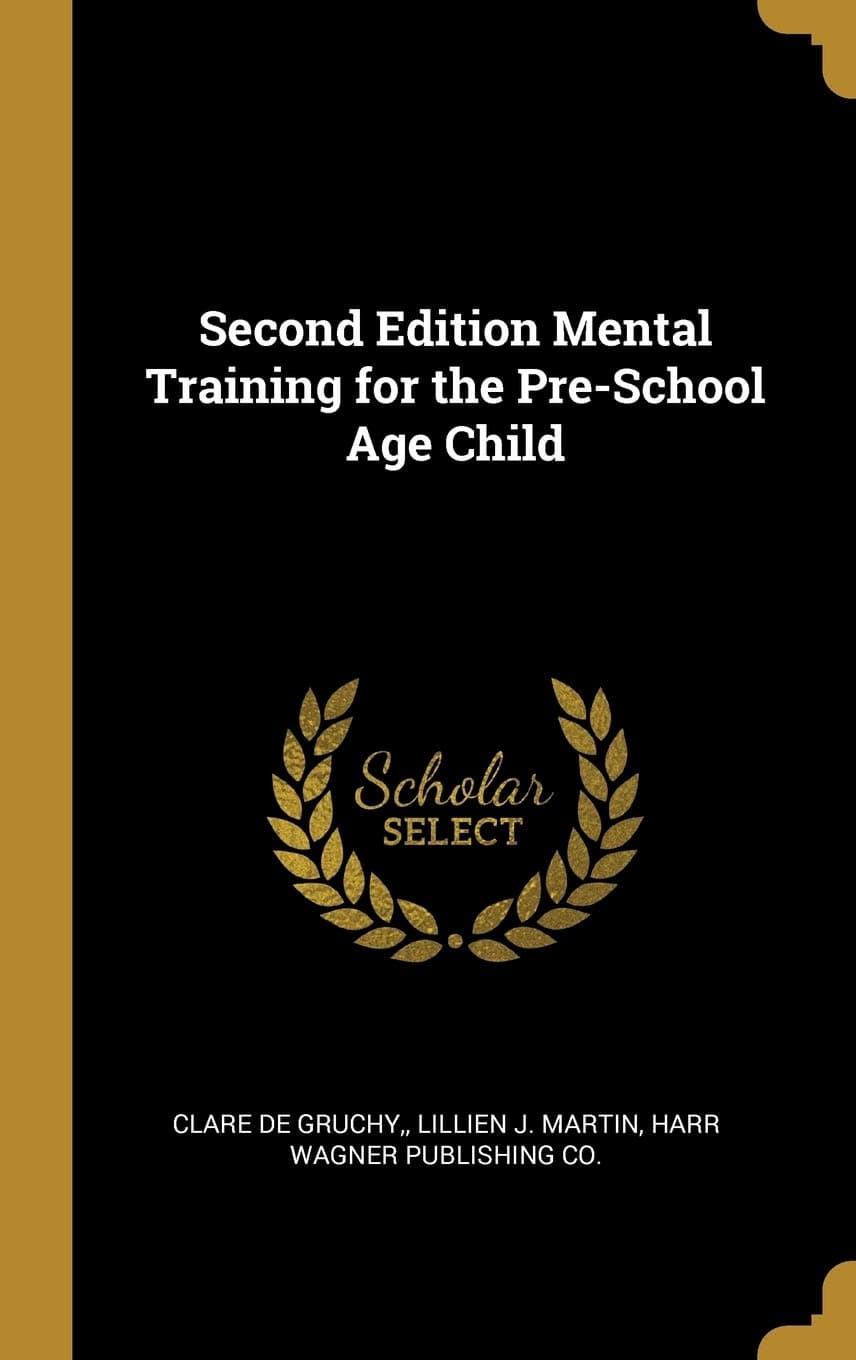 Second Edition Mental Training for the Pre-School Age Child