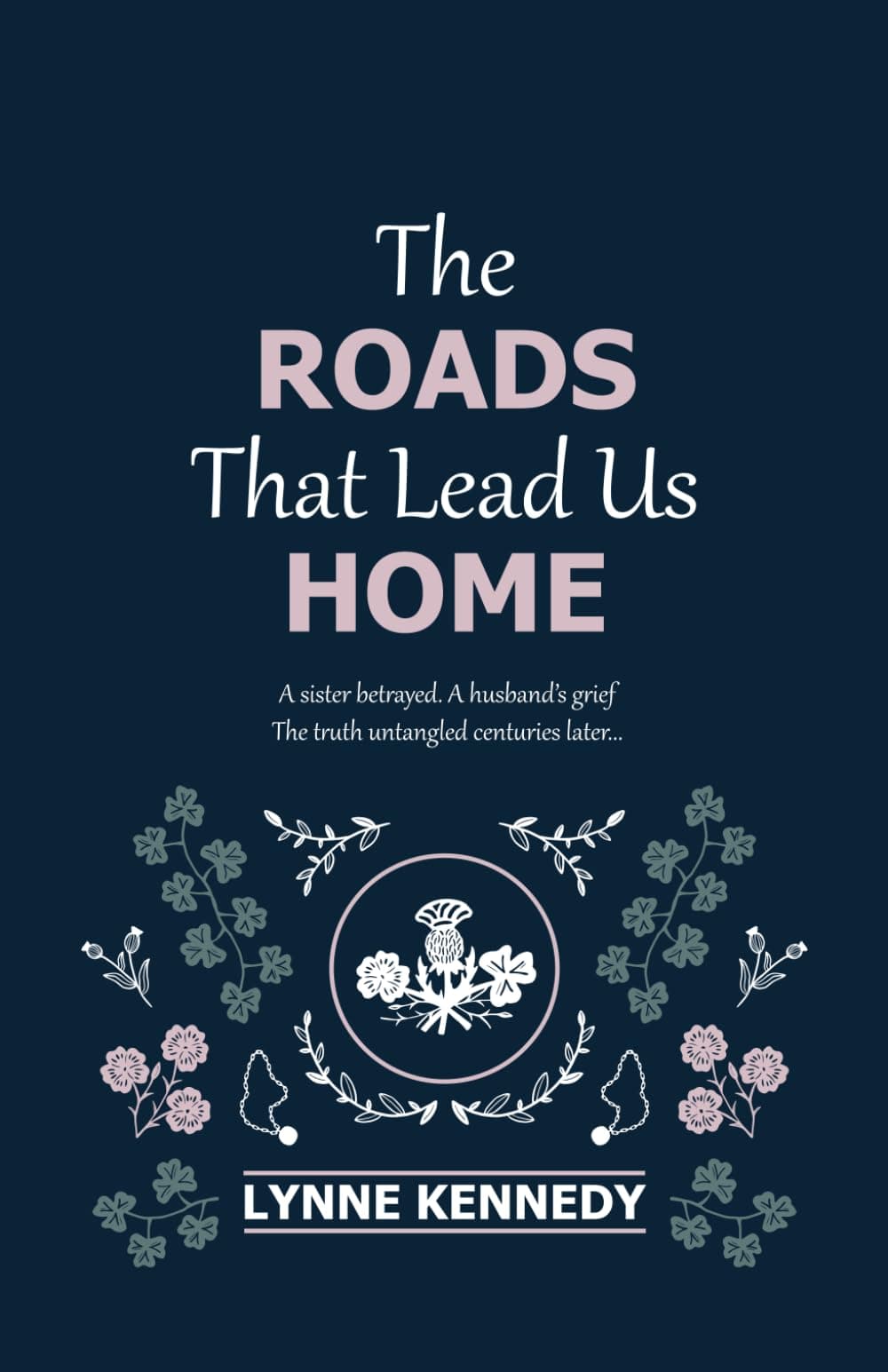 The Roads That Lead Us Home