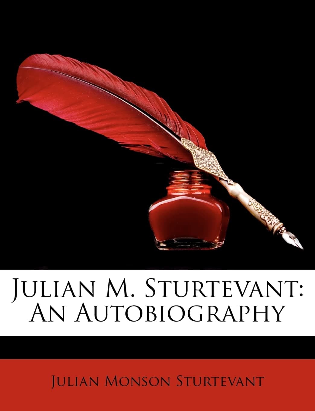 Julian M. Sturtevant: An Autobiography