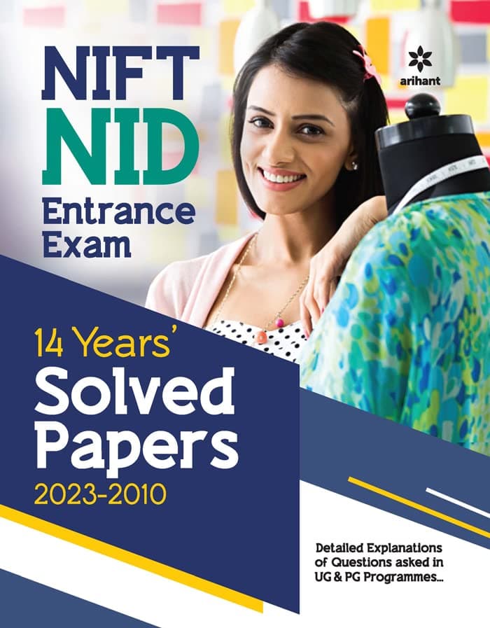 (OLD EDITION ) NIFT NID 14 Years Solved Papers (2023-2010)