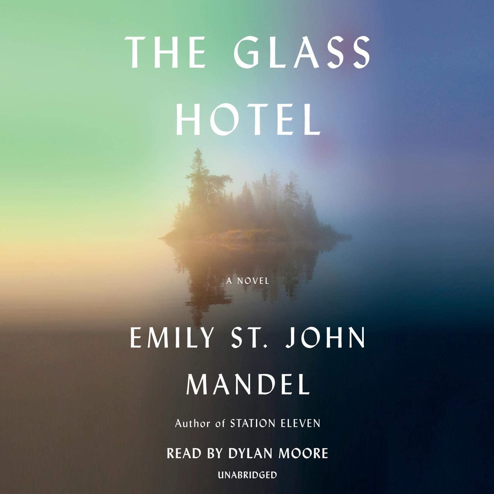 The Glass Hotel: A Novel