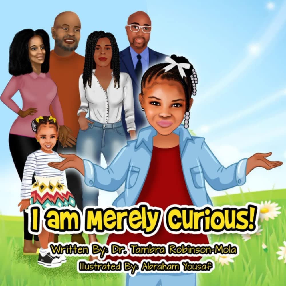 Tambra Robinson MolaI am Merely Curious!