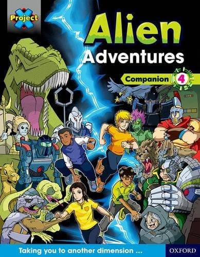Project X Alien Adventures: Dark Blue Dark Red + Book Bands, Oxford Levels 15-20: Companion 4 (Project X ^IAlien Adventures^R)