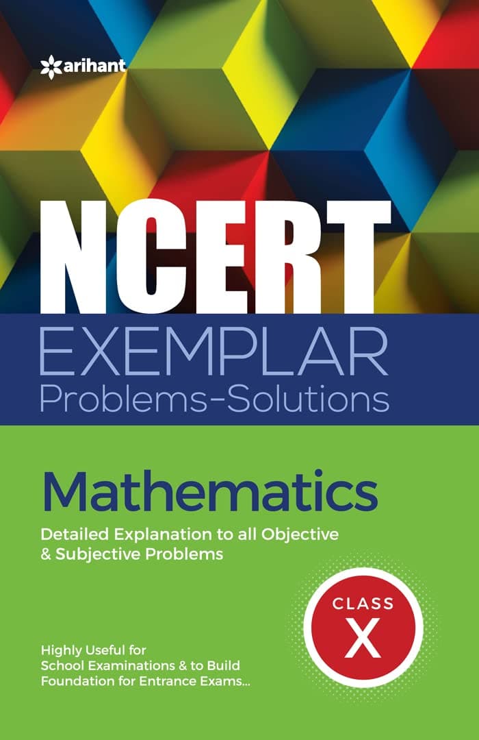 Arihant Publication India Limited NCERT Exemplar Problems-Solutions Mathematics class 10th