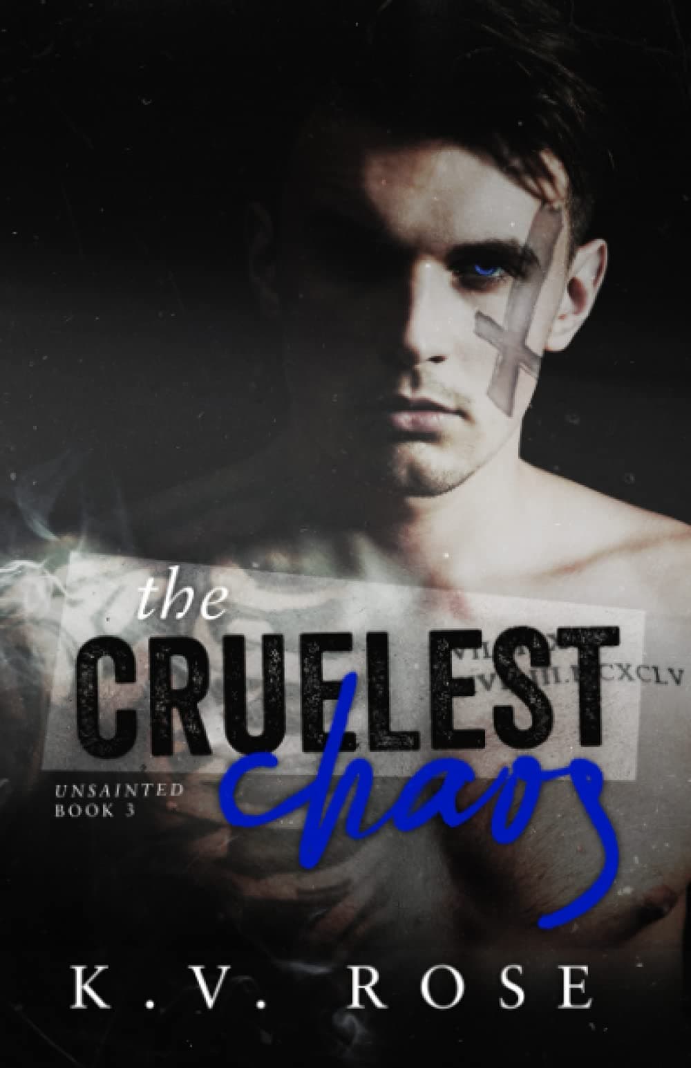 The Cruelest Chaos (Unsainted)