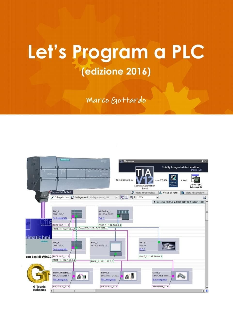 Let’s Program a PLC (edizione 2016) Paperback – 28 July 2015
