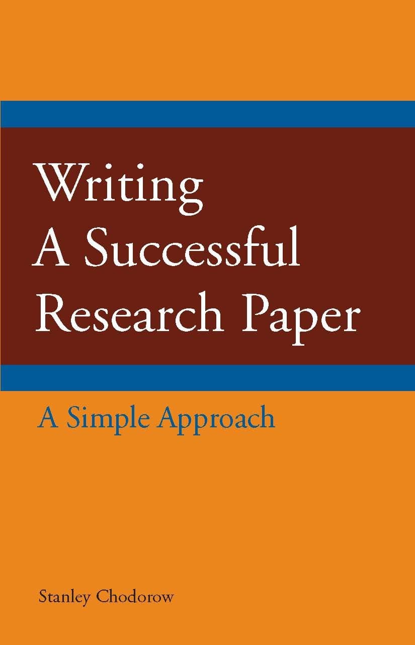 Writing a Successful Research Paper: A Simple Approach (Hackett Student Handbooks)