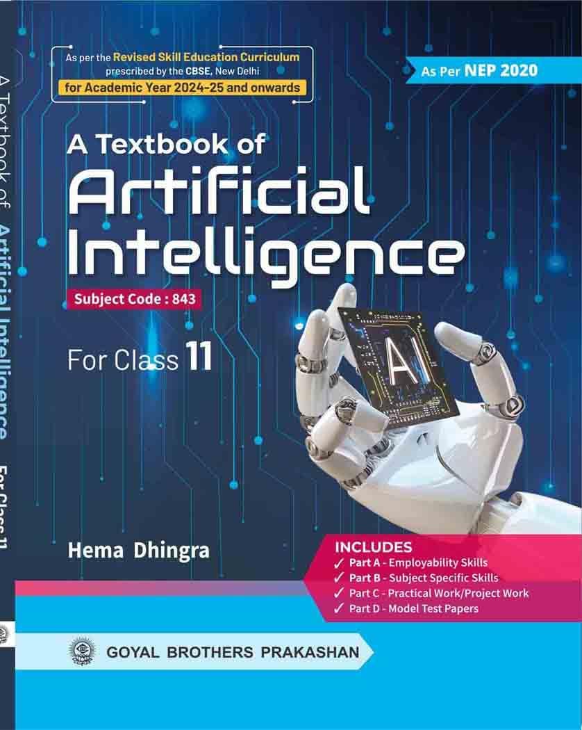Goyal A Textbook of Artificial intelligence for Class XI 2021 Edition [Paperback] Hema Dhingra