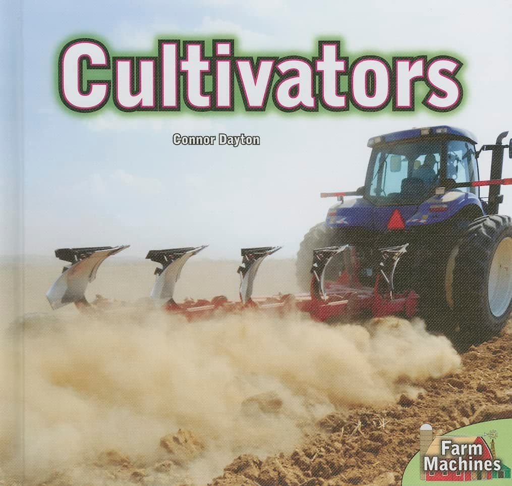 Cultivators (Farm Machines) Library Binding – August 30, 2011