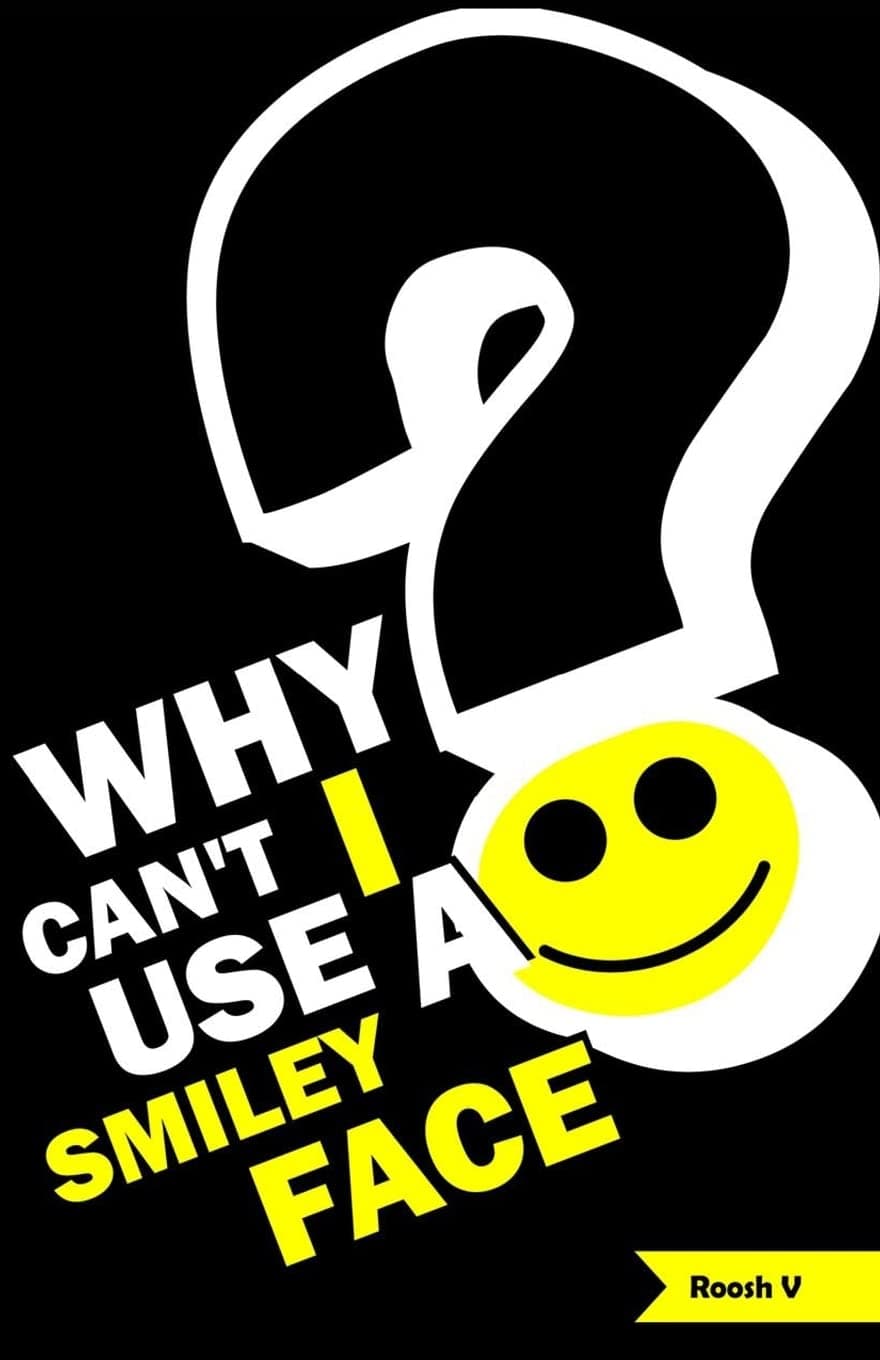 Why Can't I Use A Smiley Face?: Stories From One Month In America Paperback – February 25, 2013