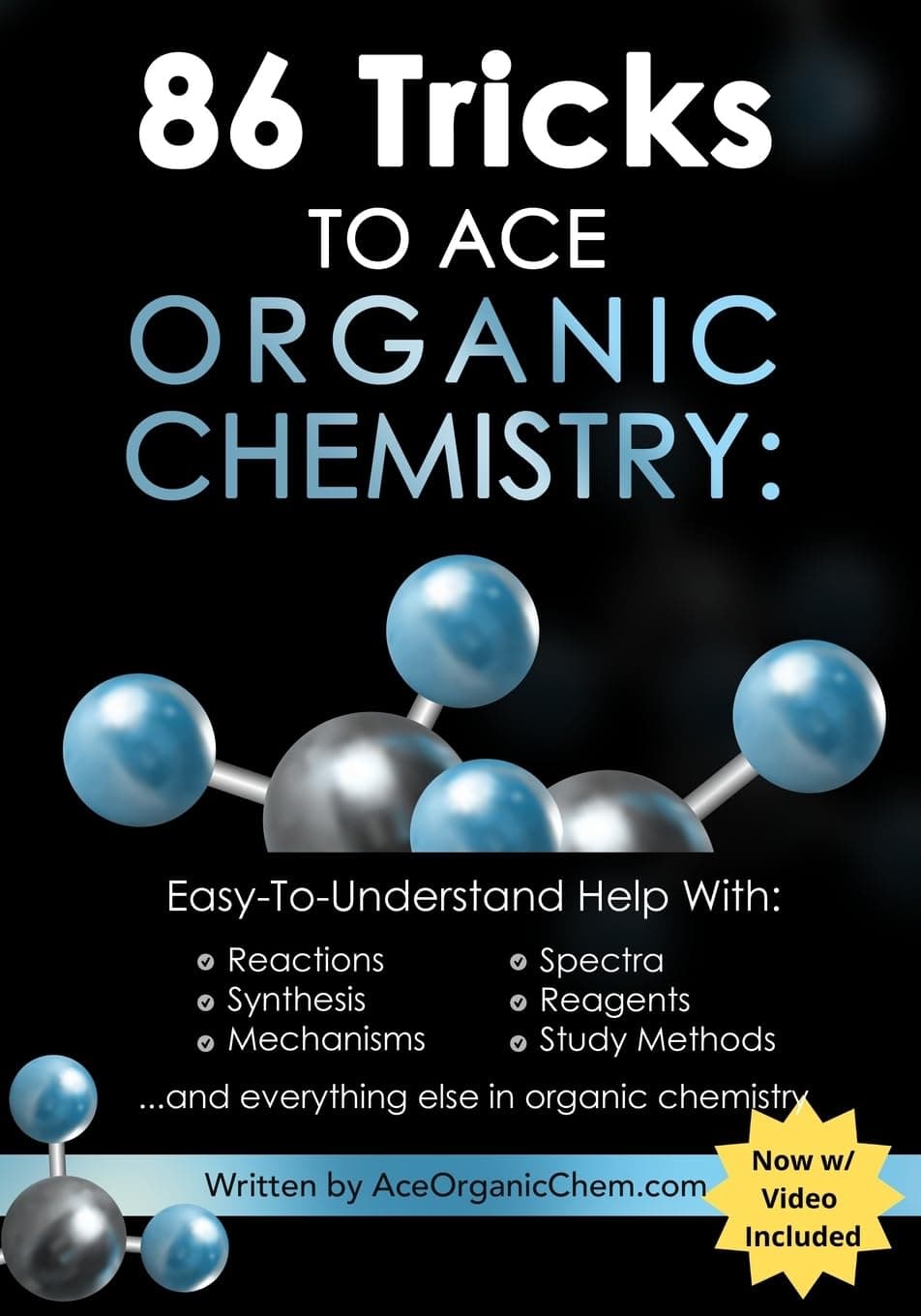 - 86 Tricks To Ace Organic Chemistry