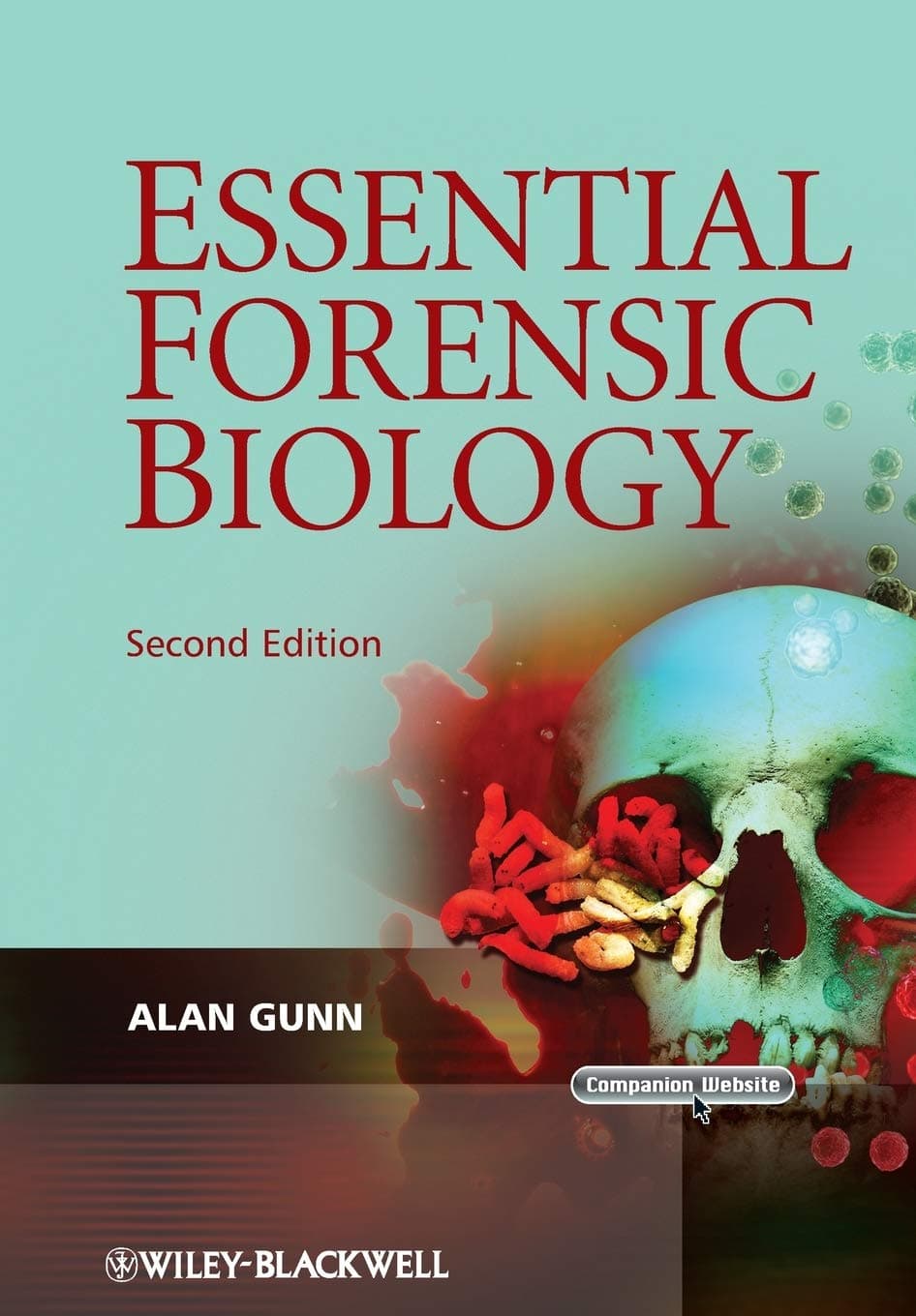 Essential Forensic Biology 2nd Edition