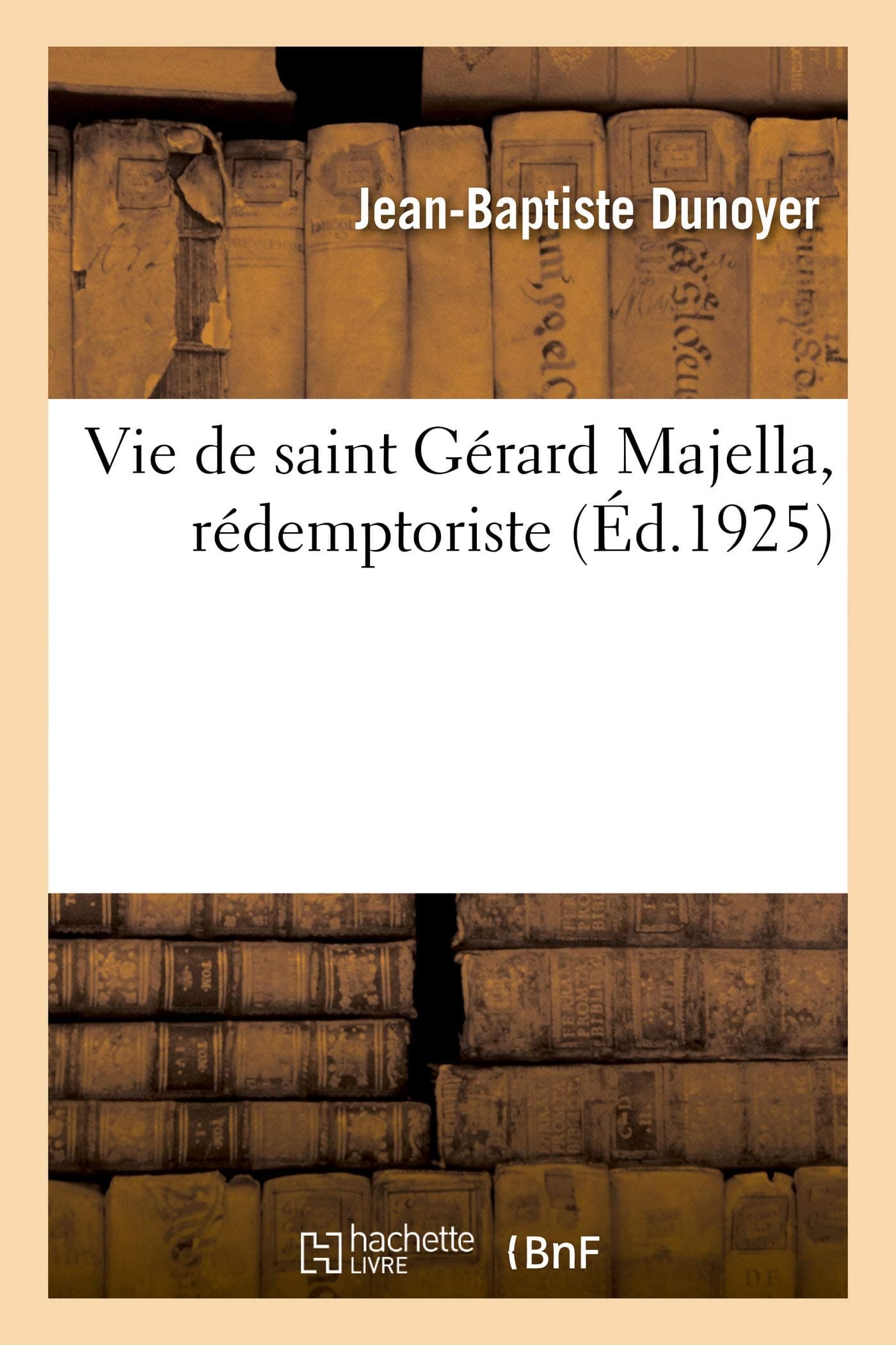 Vie de Saint Grard Majella, Rdemptoriste
