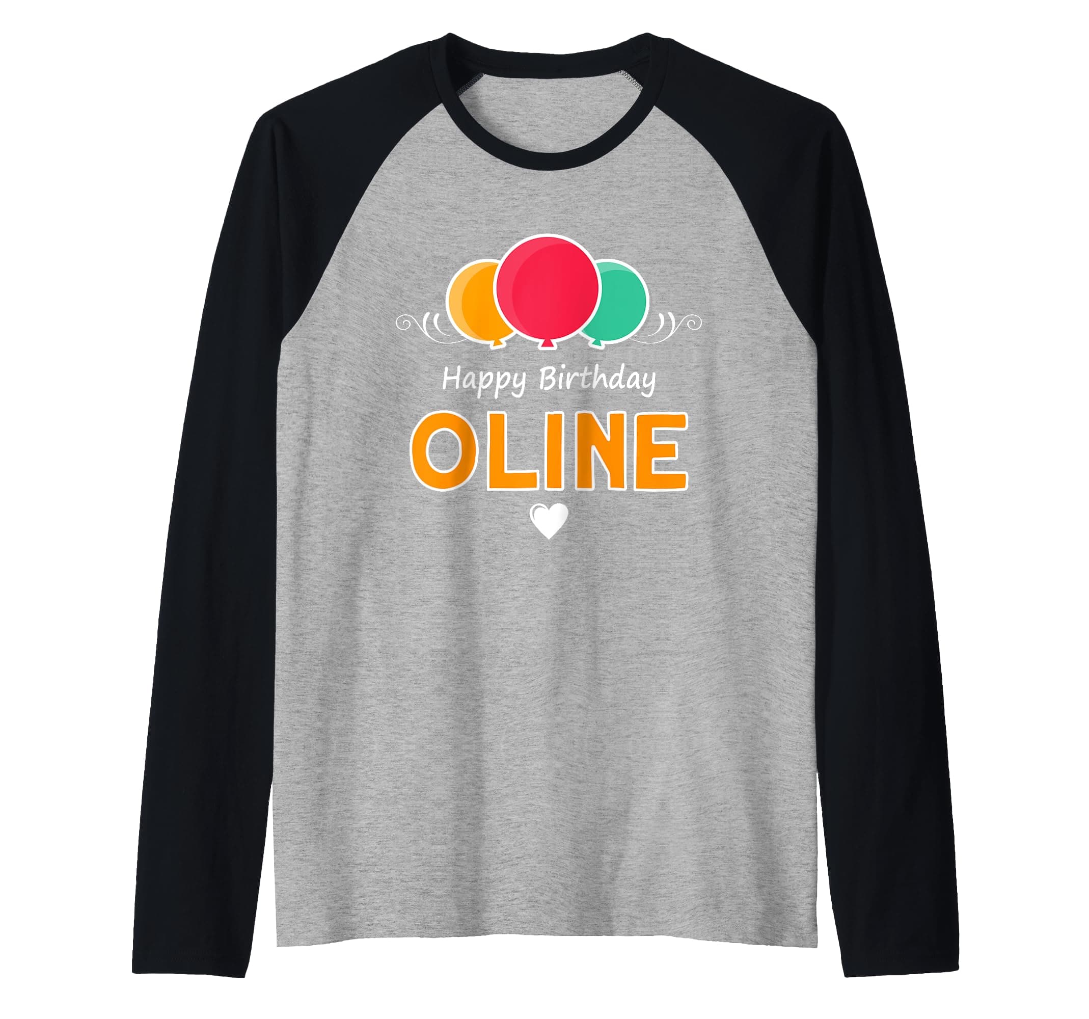 Happy Birthday saying Oline Raglan Baseball Tee